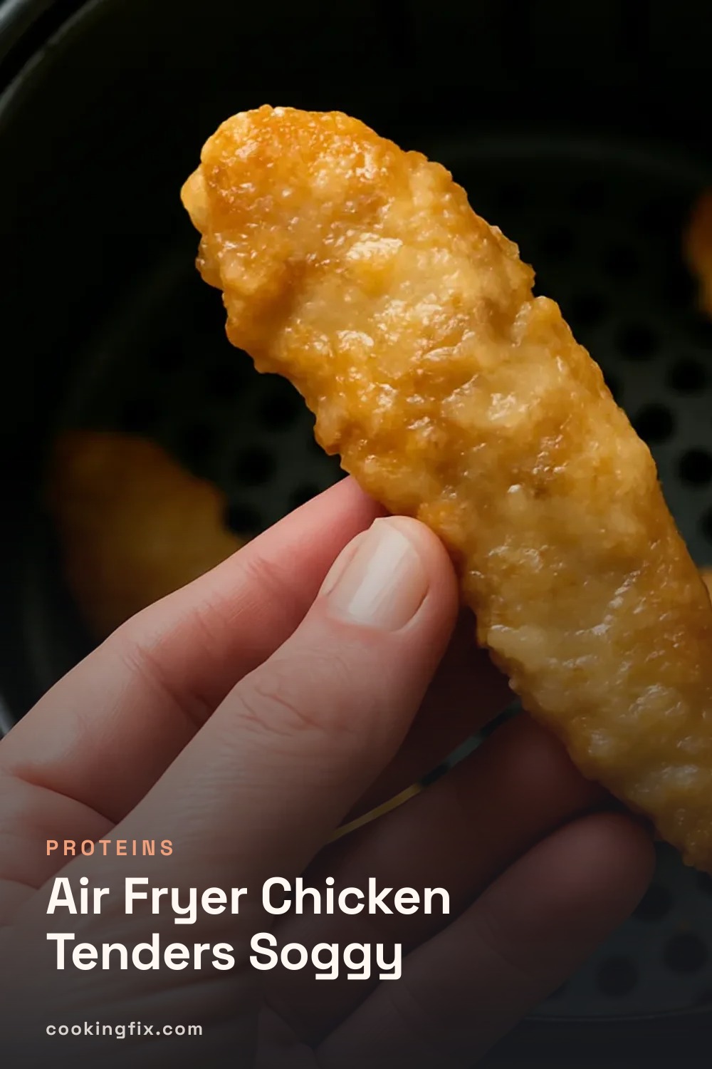 Air Fryer Chicken Tenders Soggy