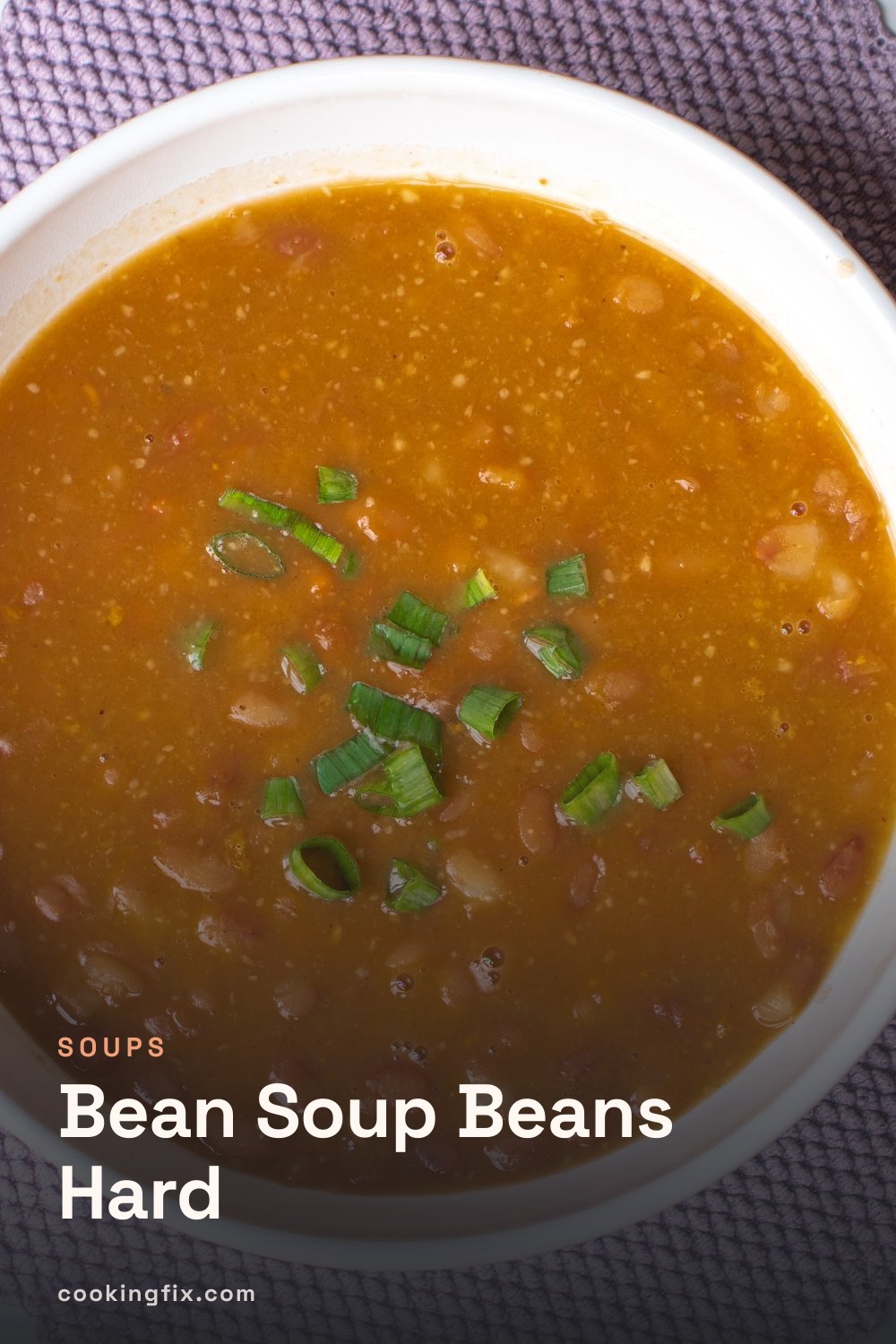 Bean Soup Beans Hard