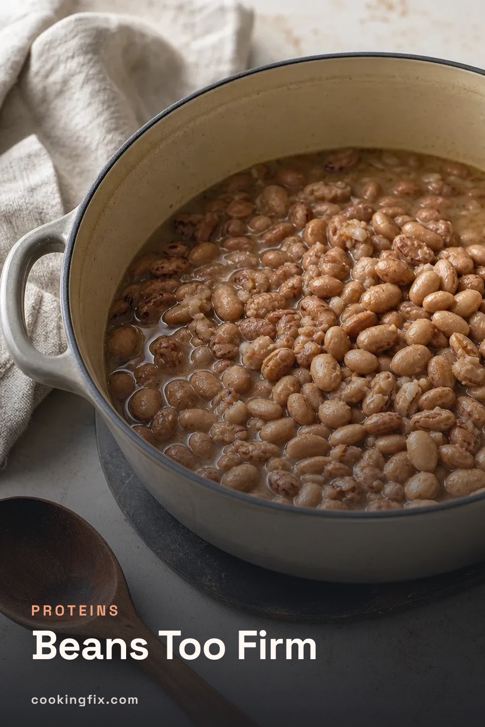 Beans Too Firm