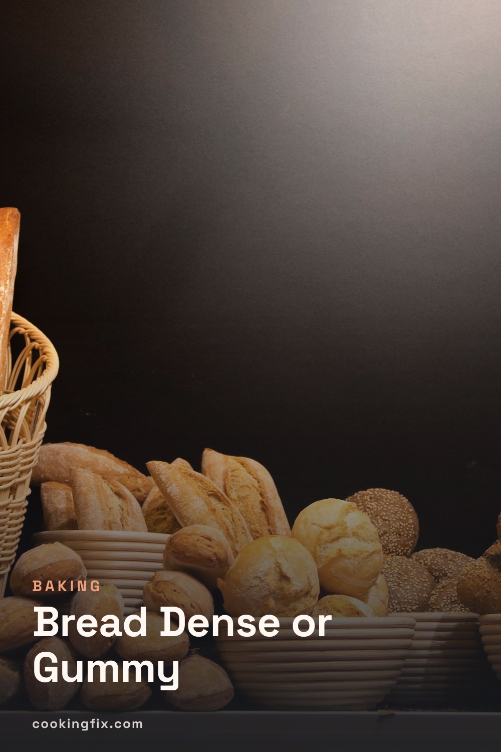 Bread Dense or Gummy