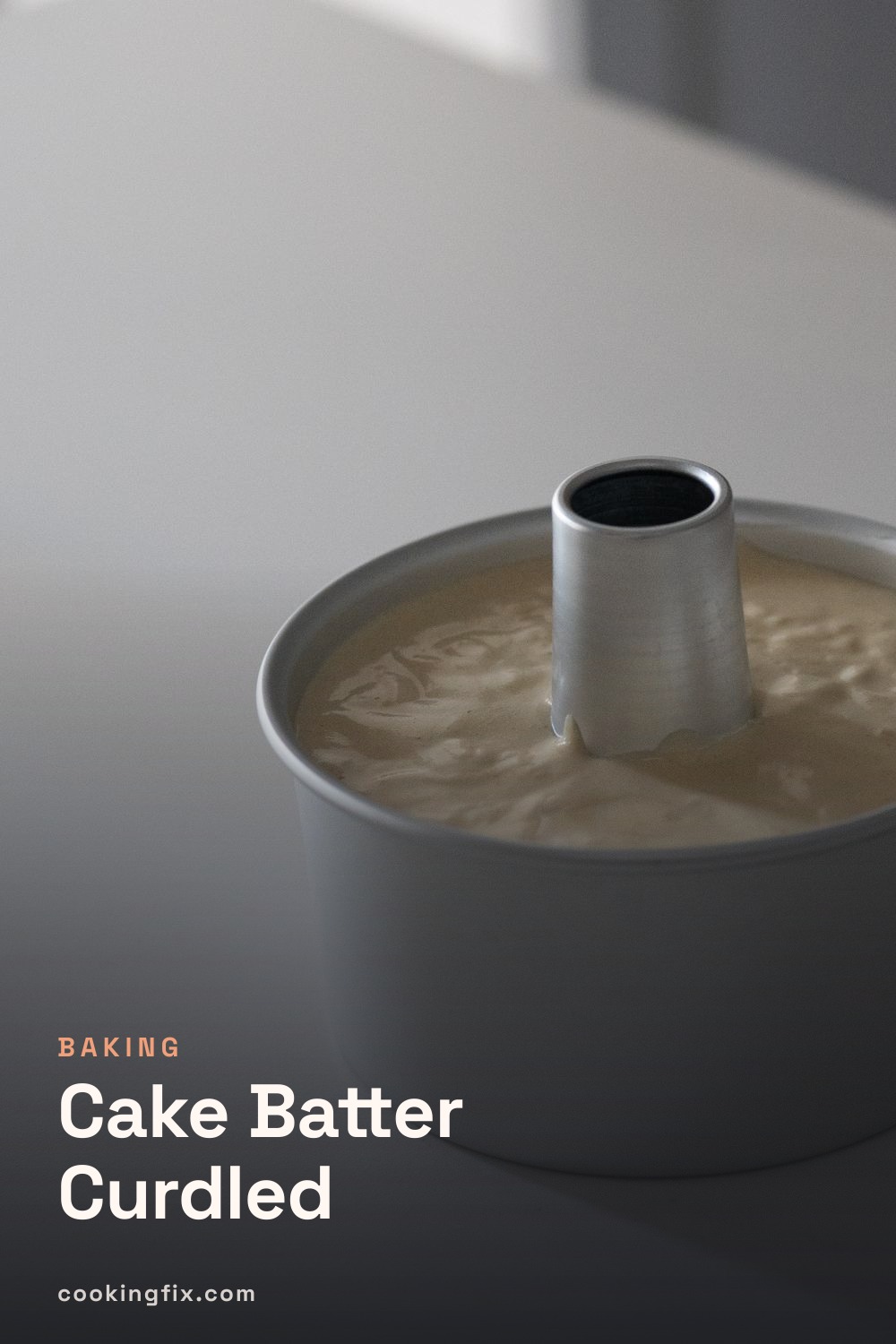 Cake Batter Curdled