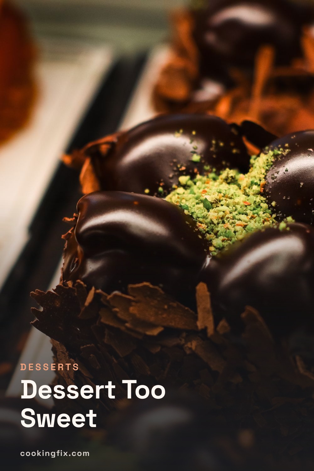 Dessert Too Sweet