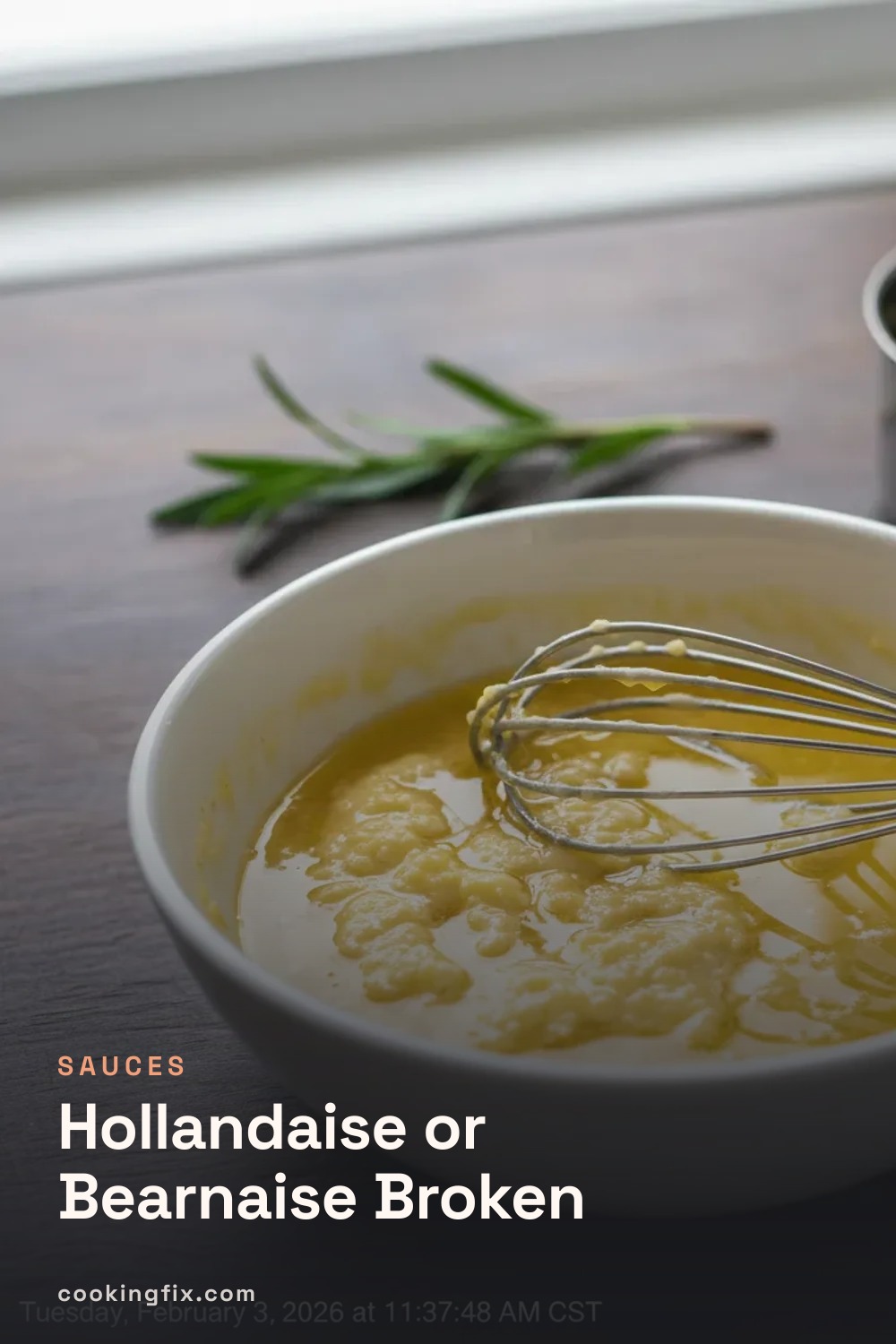 Hollandaise or Bearnaise Broken
