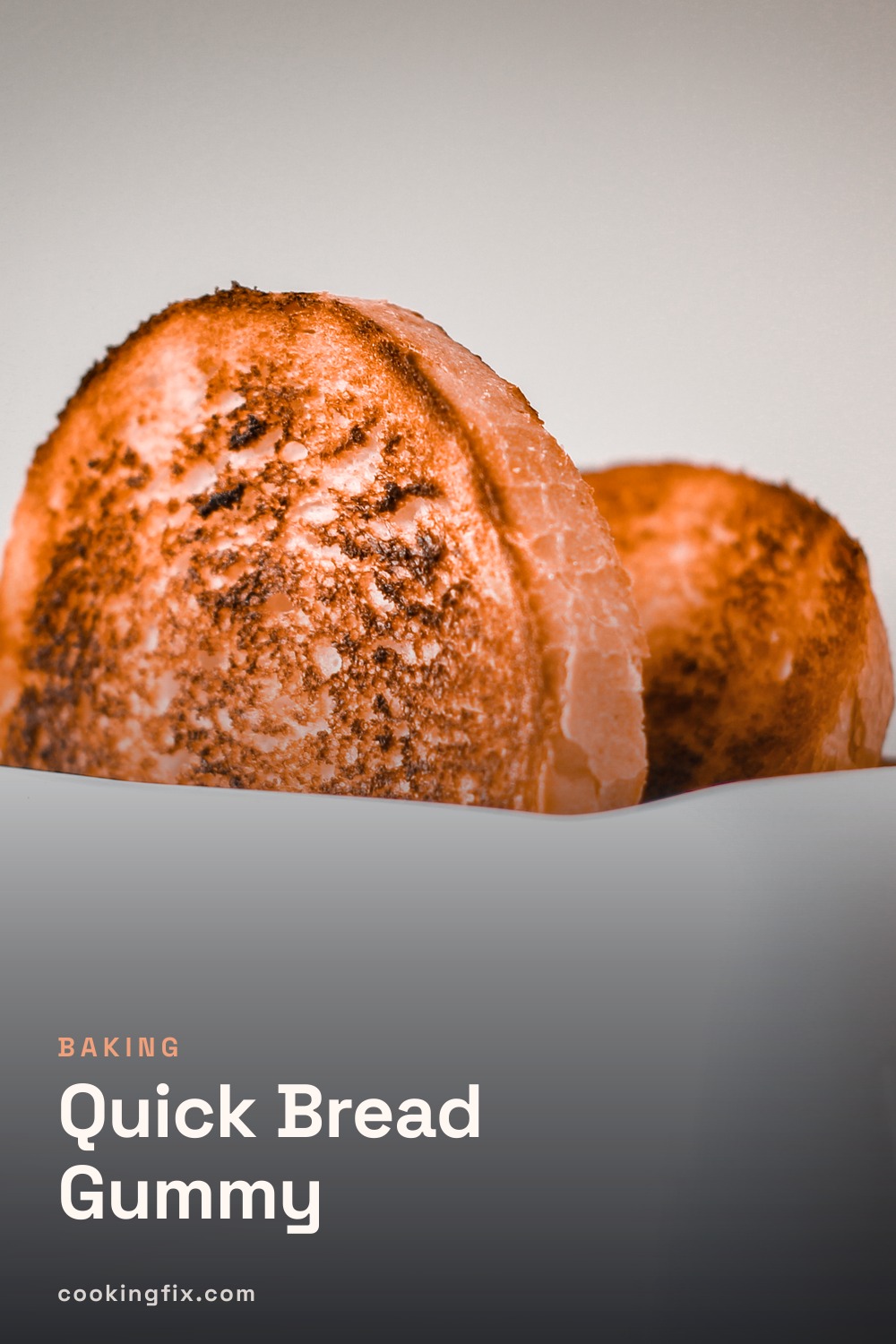Quick Bread Gummy