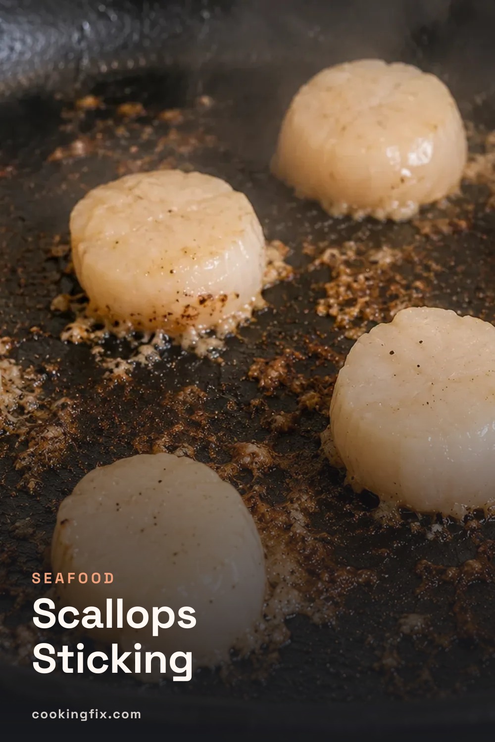 Scallops Sticking