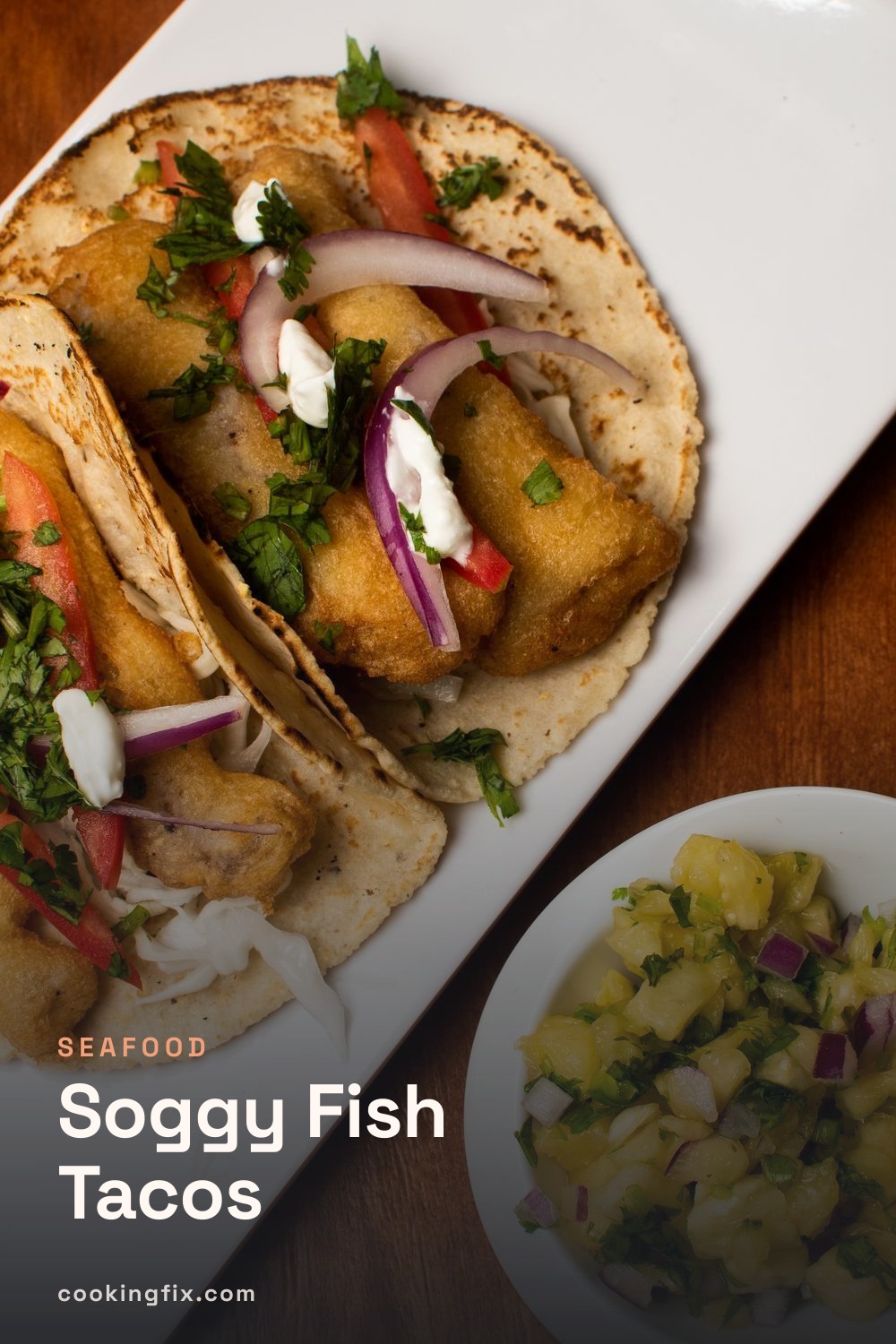 Soggy Fish Tacos