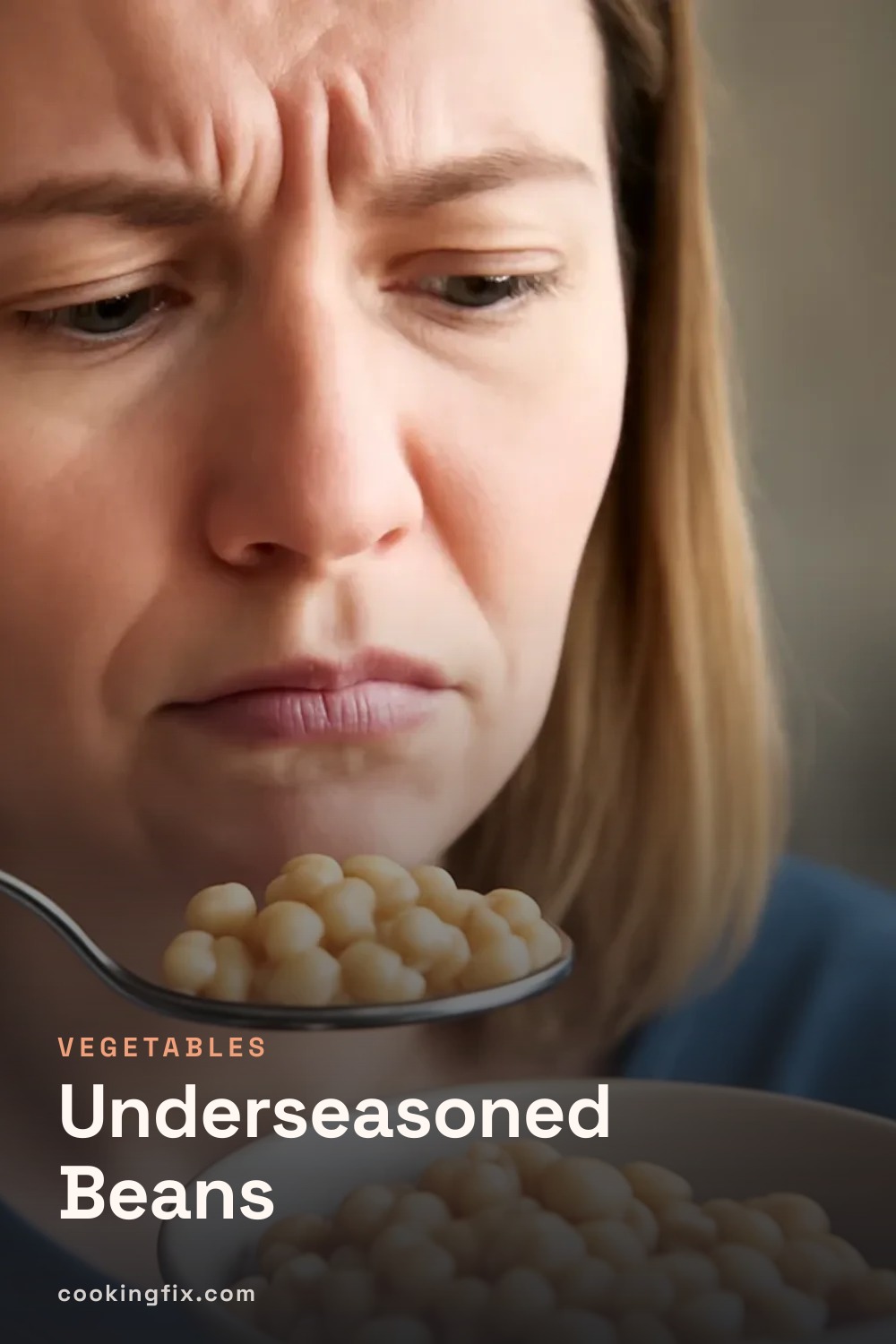 Underseasoned Beans